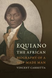 book Equiano, the African: Biography of a Self-Made Man