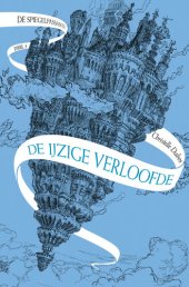 book De spiegelpassante 1 - De ijzige verloofde