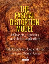 book The Fascial Distortion Model: Philosophy, Principles, and Clinical Applications