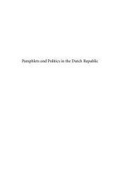 book Pamphlets and Politics in the Dutch Republic