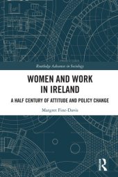 book Women and Work in Ireland: A Half Century of Attitude and Policy Change