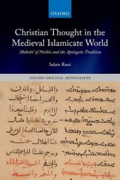 book Christian Thought in the Medieval Islamicate World: 'Abdisho' of Nisibis and the Apologetic Tradition