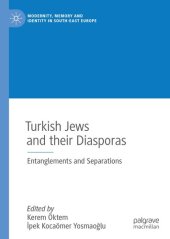 book Turkish Jews and their Diasporas: Entanglements and Separations