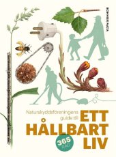 book Naturskyddsföreningens guide till ett hållbart liv