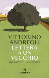 book Lettera a un vecchio (da parte di un vecchio)