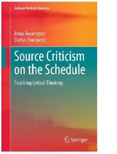 book Source Criticism on the Schedule: Teaching Critical Thinking (Springer Texts in Education)