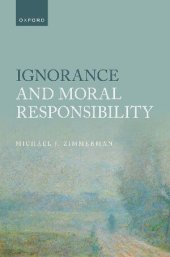 book Ignorance and Moral Responsibility