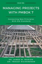 book Managing Projects With PMBOK 7: Connecting New Principles With Old Standards