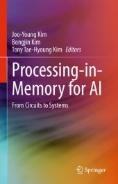 book Processing-in-Memory for AI: From Circuits to Systems