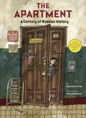 book The Apartment: A Century of Russian History