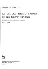 book La cultura hispano-italiana de los jesuitas expulsos. Españoles, hispanoamericanos, filipinos: 1764-1814