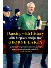 book Dancing with History: A Life for Peace and Justice