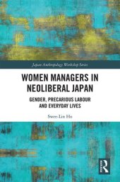 book Women Managers in Neoliberal Japan: Gender, Precarious Labour and Everyday Lives