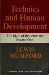 book Myth of the Machine : Technics and Human Development