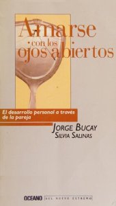 book Amarse con los Ojos Abiertos: El Desarrollo Personal a Través de la Pareja