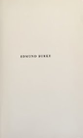 book Edmund Burke, New York Agent, with his letters to the New York Assembly and intimate correspondence with Charles O’Hara 1761-1776