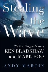 book Stealing the Wave: The Epic Struggle Between Ken Bradshaw and Mark Foo