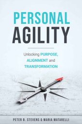 book Personal Agility: Unlocking Purpose, Alignment, and Transformation