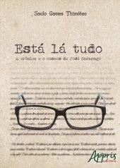 book Está lá tudo: a crônica e o cosmos de josé saramago