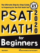 book PSAT Math for Beginners: The Ultimate Step by Step Guide to Preparing for the PSAT Math Test