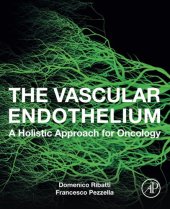 book The Vascular Endothelium: A Holistic Approach for Oncology