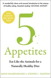 book 5 Appetites: Eat Like the Animals for a Naturally Healthy Diet