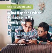 book What Happens When Someone in My Family Has Down Syndrome?