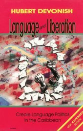 book Language and Liberation: Creole Language Politics in the Caribbean (New Expanded Edition)