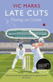 book Late Cuts: Musings on cricket