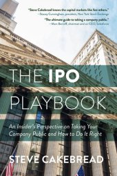 book The IPO Playbook: An Insider's Perspective on Taking Your Company Public and How to Do It Right