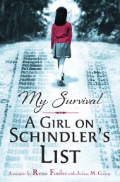 book My Survival: A Girl on Schindler's List: A Girl on Schindler's List