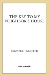 book The Key to My Neighbor's House: Seeking Justice in Bosnia and Rwanda