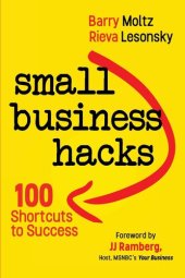 book Small Business Hacks: 100 Shortcuts to Success