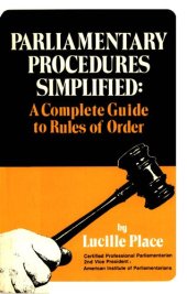 book Parliamentary Procedures Simplified: A Complete Guide to Rules of Order