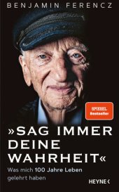 book Sag immer Deine Wahrheit: Was mich 100 Jahre Leben gelehrt haben