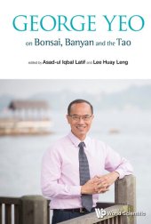 book George Yeo on Bonsai, Banyan and the Tao