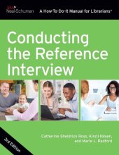 book Conducting the reference interview: a how-to-do-it manual for librarians