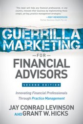 book Guerrilla Marketing for Financial Advisors: Innovating Financial Professionals Through Practice Management