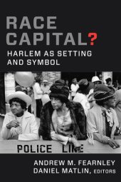 book Race Capital?: Harlem as Setting and Symbol