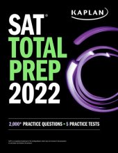 book SAT Total Prep 2022: 2,000+ Practice Questions + 5 Practice Tests