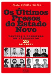 book Os Últimos Presos do Estado Novo