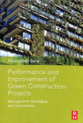 book Performance and Improvement of Green Construction Projects: Management Strategies and Innovations