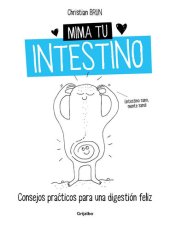 book Mima tu intestino: Consejos prácticos para una digestión feliz