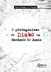 book O Protagonismo do Diabo em Machado de Assis