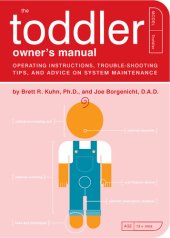 book The Toddler Owner's Manual: Operating Instructions, Troubleshooting Tips, and Advice on System Maintenance