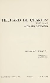 book Teilhard de Chardin - Man and His Meaning