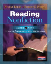 book Reading Nonfiction: Notice & Note Stances, Signposts, and Strategies