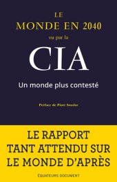 book Le Monde en 2040 vu par la CIA: Un monde plus contesté