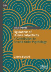 book Figurations of Human Subjectivity: A Contribution to Second-Order Psychology