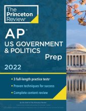 book Princeton Review AP U.S. Government & Politics Prep, 2022: Practice Tests + Complete Content Review + Strategies & Techniques